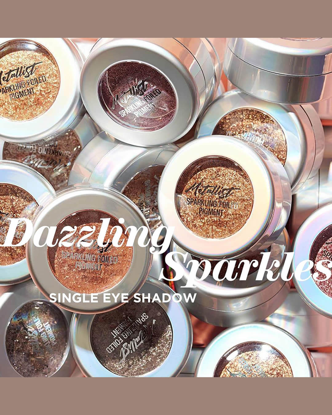 Metallist Sparkling Foiled Pigment Glitter Eye Shadow